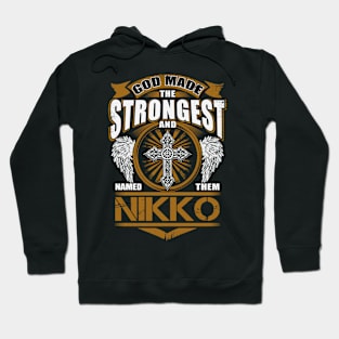 Nikko God Found Strongest And Named Them Nikko Hoodie